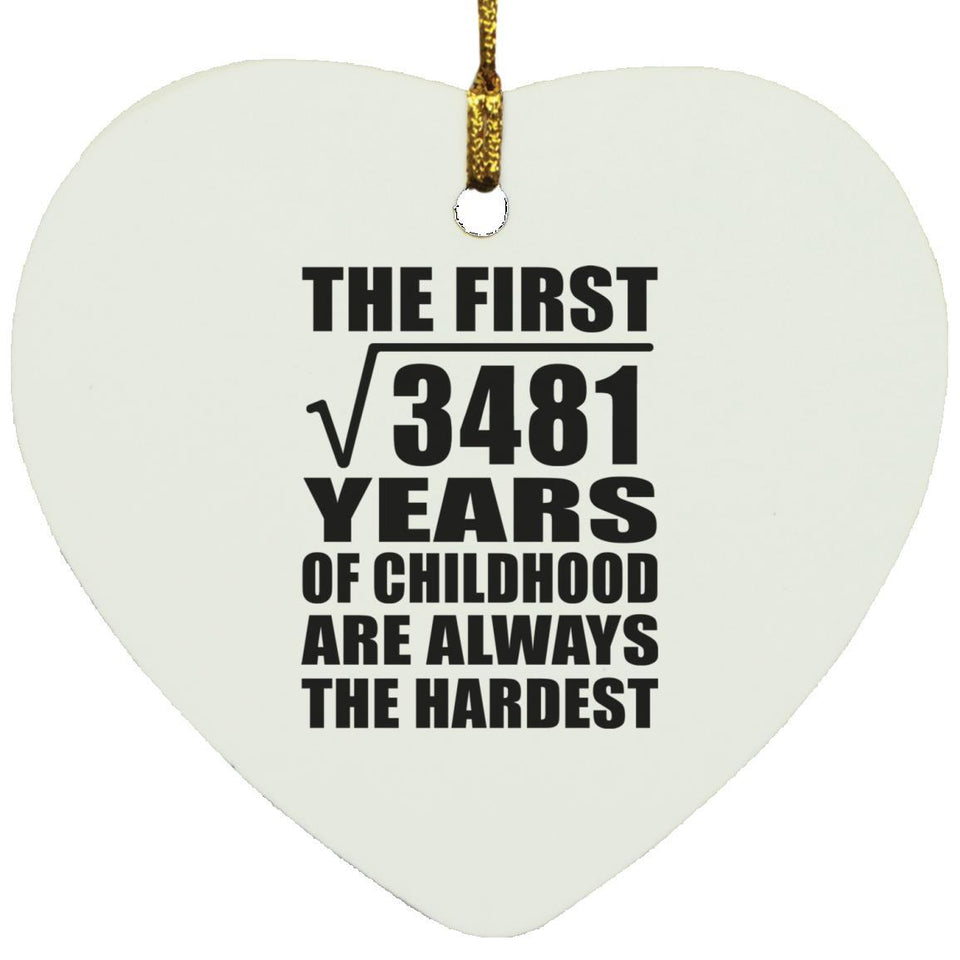 59th Birthday Square Root of 3481 Years of Childhood - Heart Ornament