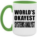 World's Okayest Systems Analyst - 15oz Accent Mug Green