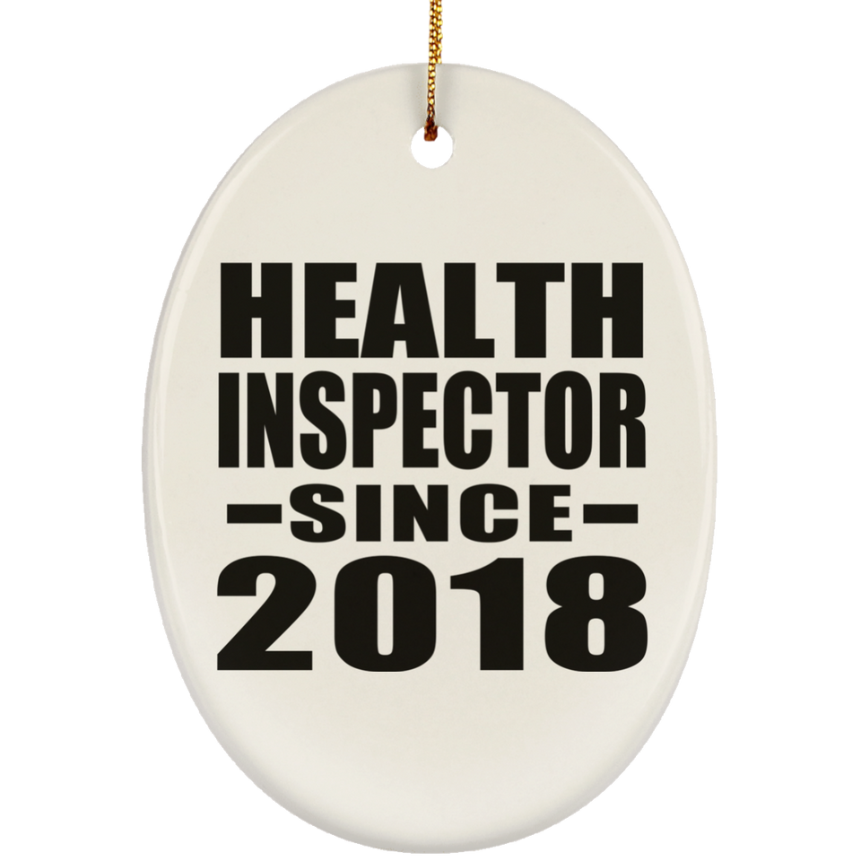 Health Inspector Since 2018 - Oval Ornament