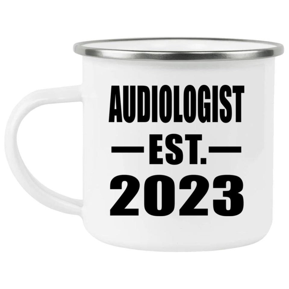 Audiologist Established EST. 2023 - 12oz Camping Mug