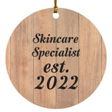 Skincare Specialist Established Est. 2022 - Circle Ornament C