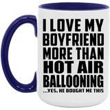 I Love My Boyfriend More Than Hot Air Ballooning - 15oz Accent Mug Purple