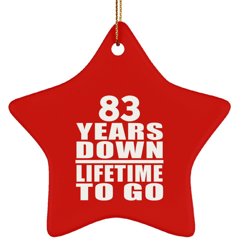 83rd Anniversary 83 Years Down Lifetime To Go - Star Ornament