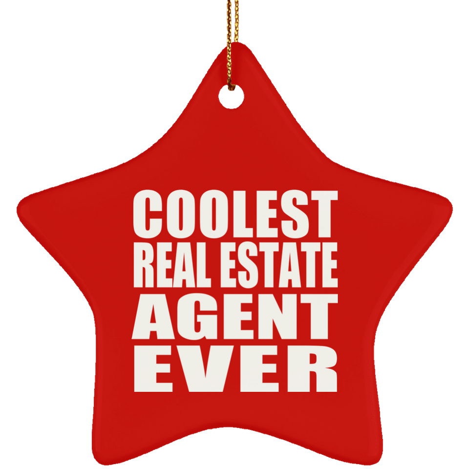 Coolest Real Estate Agent Ever - Star Ornament