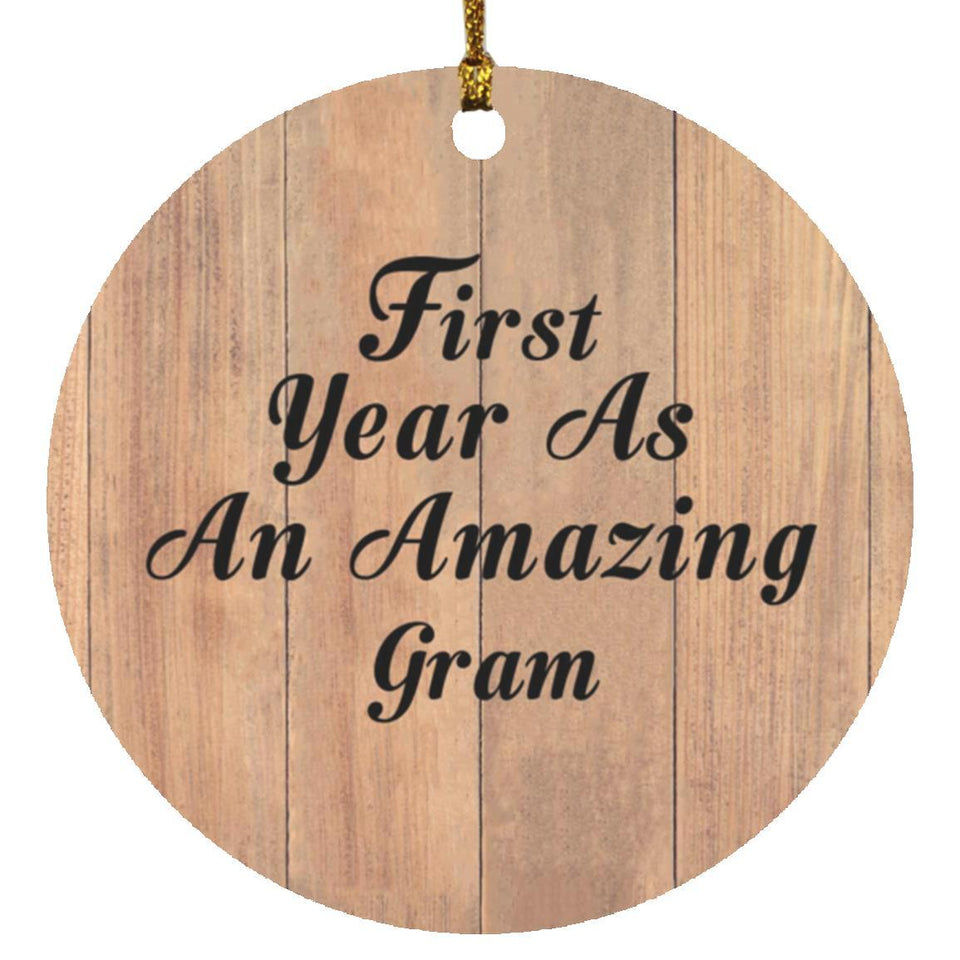 First Year As An Amazing Gram - Circle Ornament C