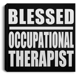 Blessed Occupational Therapist - Canvas Square