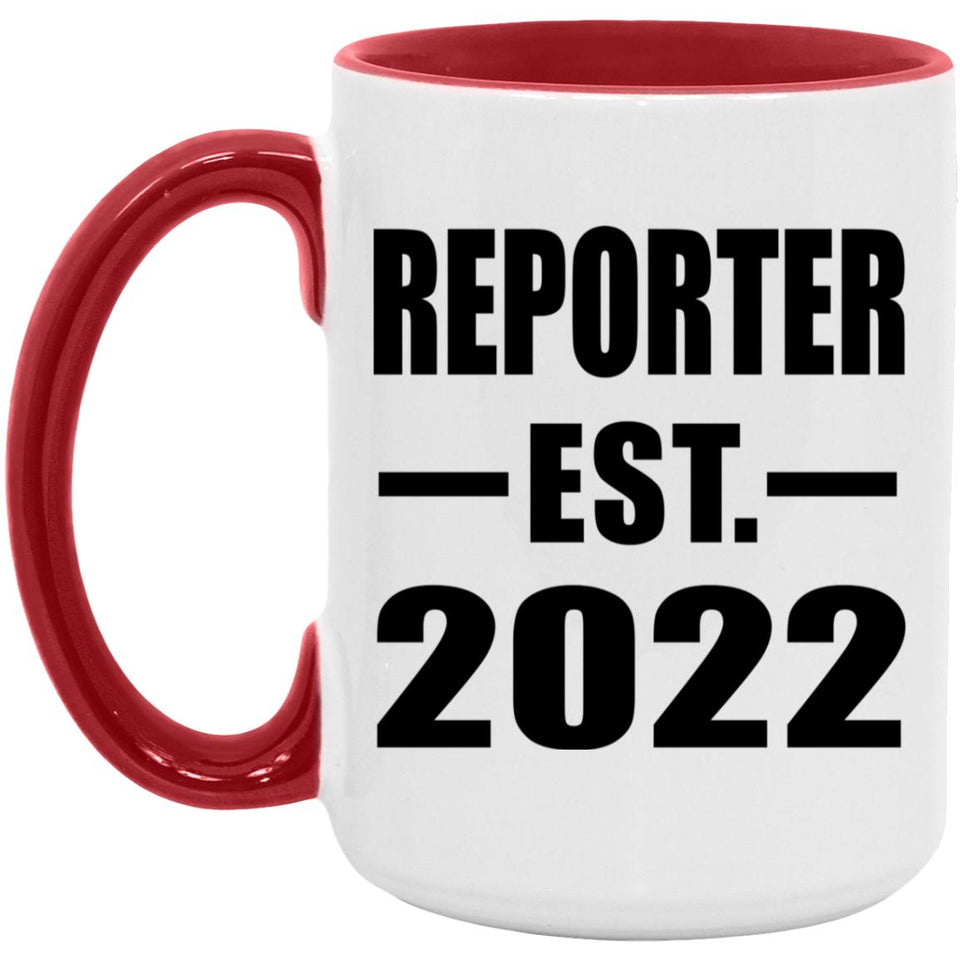 Reporter Established EST. 2022 - 15oz Accent Mug Red