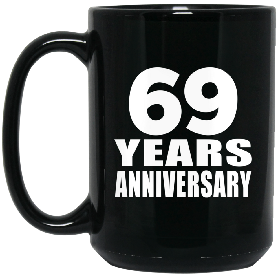 69th Anniversary 69 Years - 15 Oz Coffee Mug Black