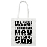 Proud Medical Technician Dad Of Awesome Son - Tote Bag White