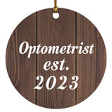 Optometrist Established Est. 2023 - Circle Ornament D