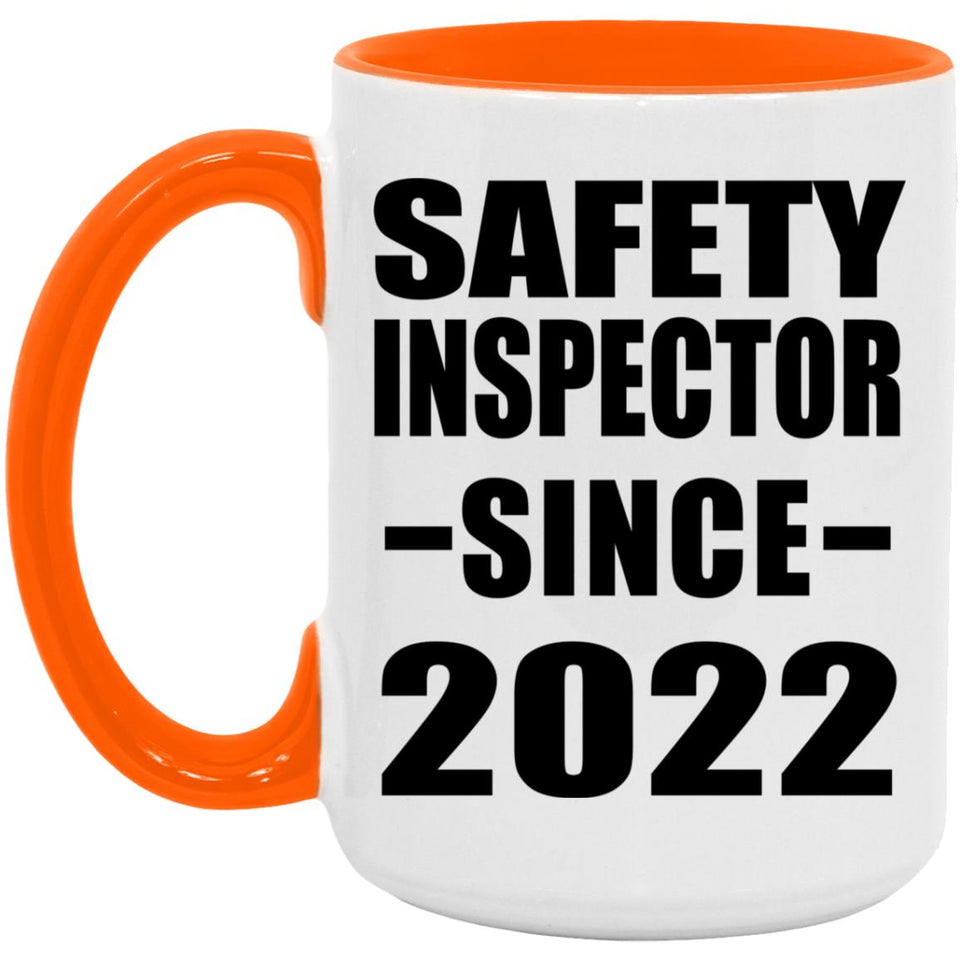Safety Inspector Since 2022 - 15oz Accent Mug Orange