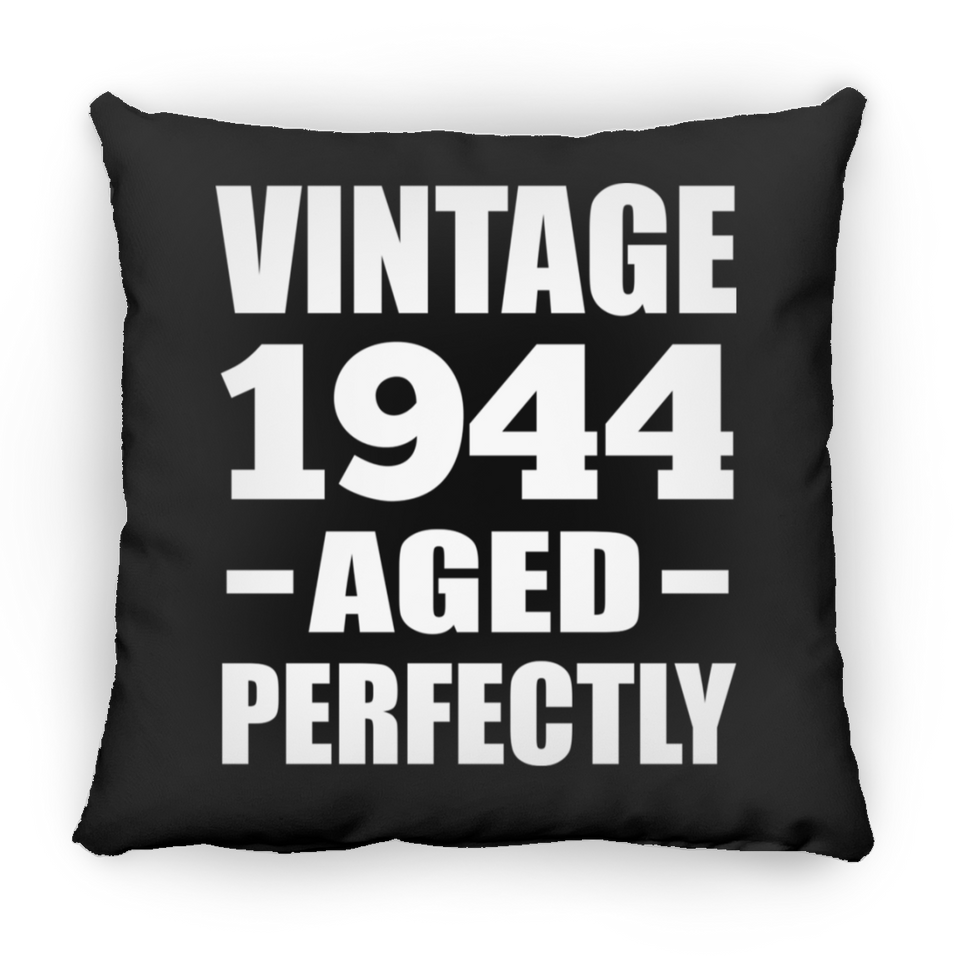80th Birthday Vintage 1944 Aged Perfectly - Throw Pillow Black