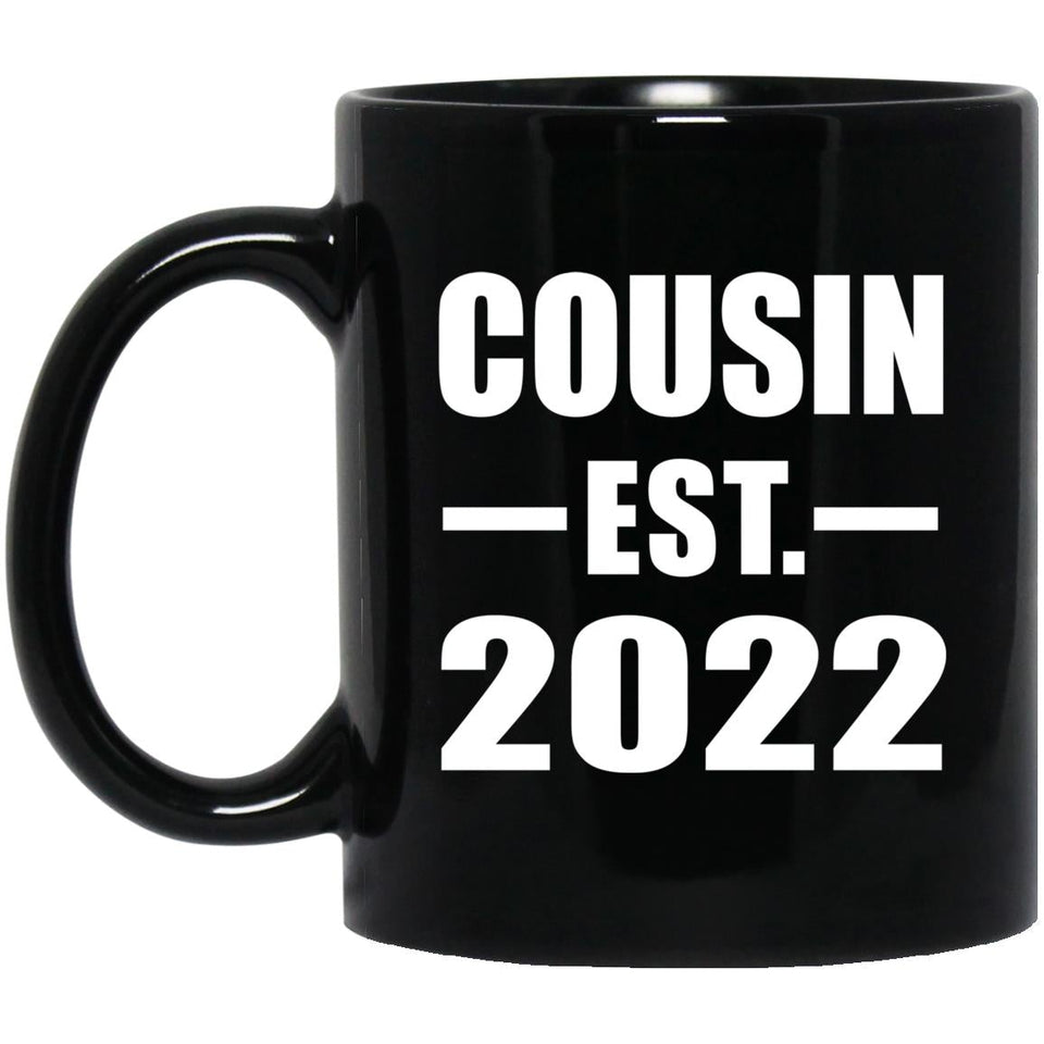 Cousin Established EST. 2022 - 11oz Coffee Mug Black
