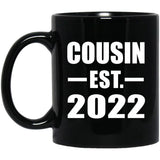 Cousin Established EST. 2022 - 11oz Coffee Mug Black