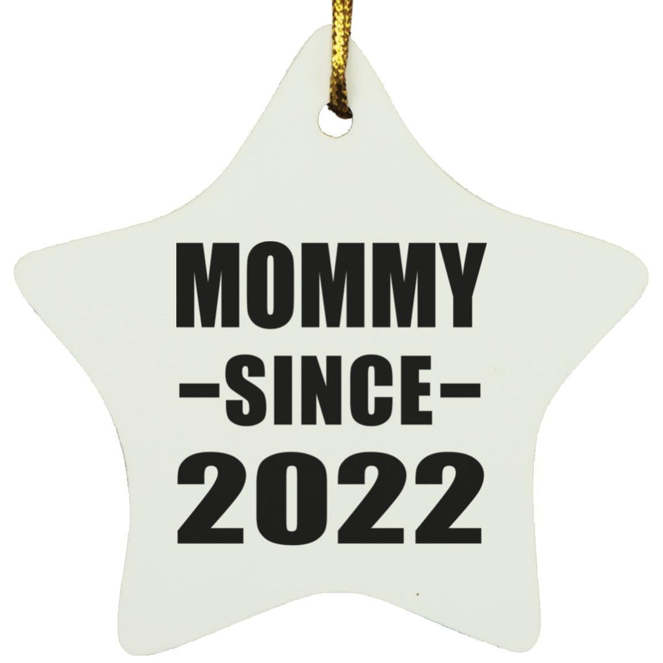Mommy Since 2022 - Star Ornament
