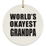 World's Okayest Grandpa - Circle Ornament