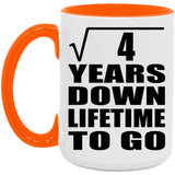 2nd Anniversary Square Root of 4 Years Lifetime To Go - 15oz Accent Mug Orange