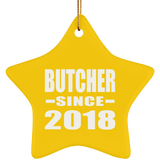 Butcher Since 2018 - Star Ornament