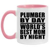 Plumber By Day World's Best Mom By Night - 11oz Accent Mug Pink