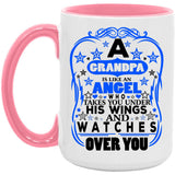 Grandpa Is An Angel Takes You Under His Wings - 15oz Accent Mug Pink