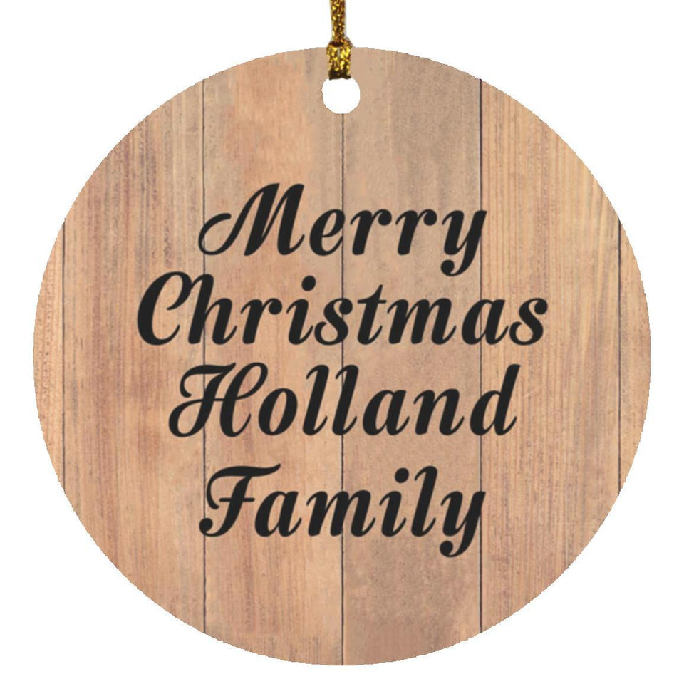 Merry Christmas Holland Family - Circle Ornament C