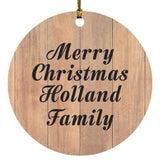 Merry Christmas Holland Family - Circle Ornament C