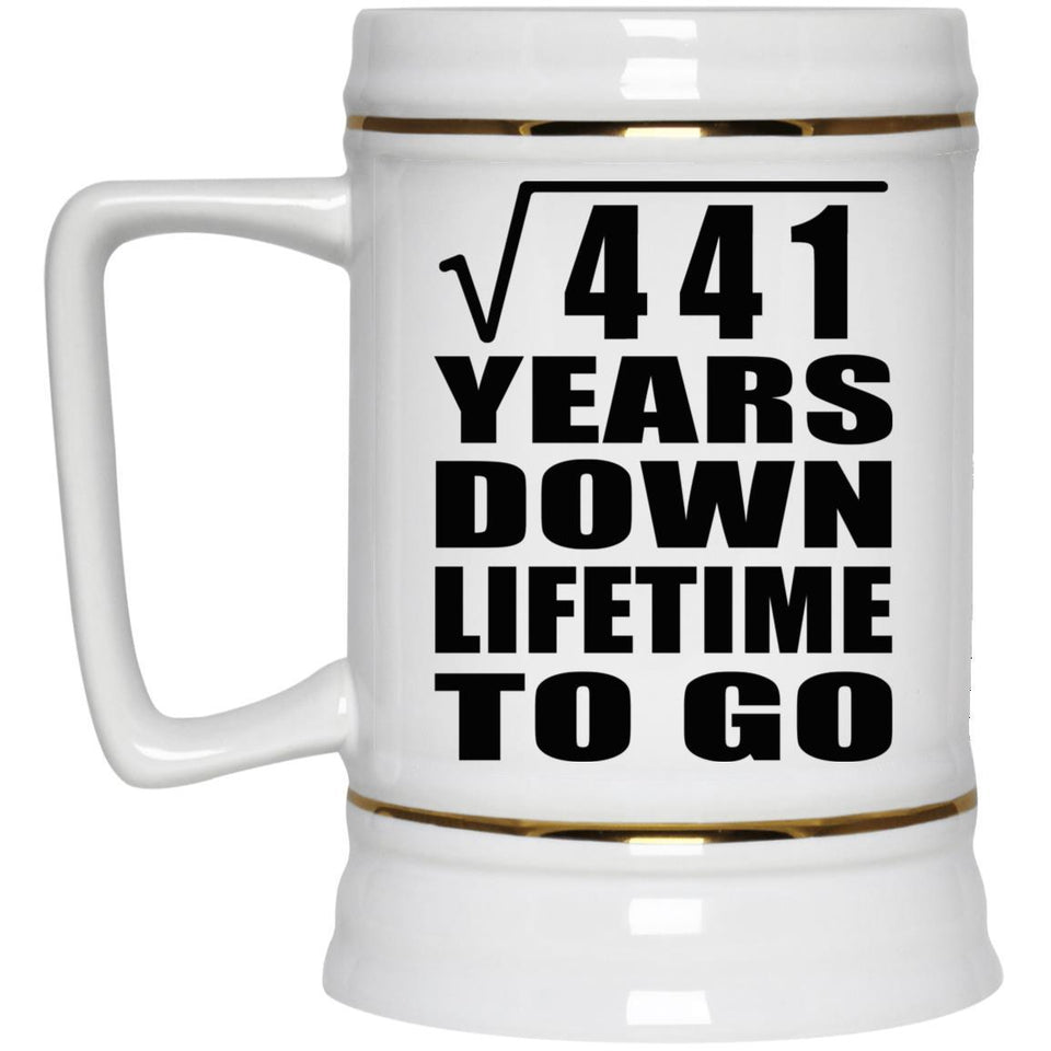 21st Anniversary Square Root of 441 Years Lifetime To Go - Beer Stein