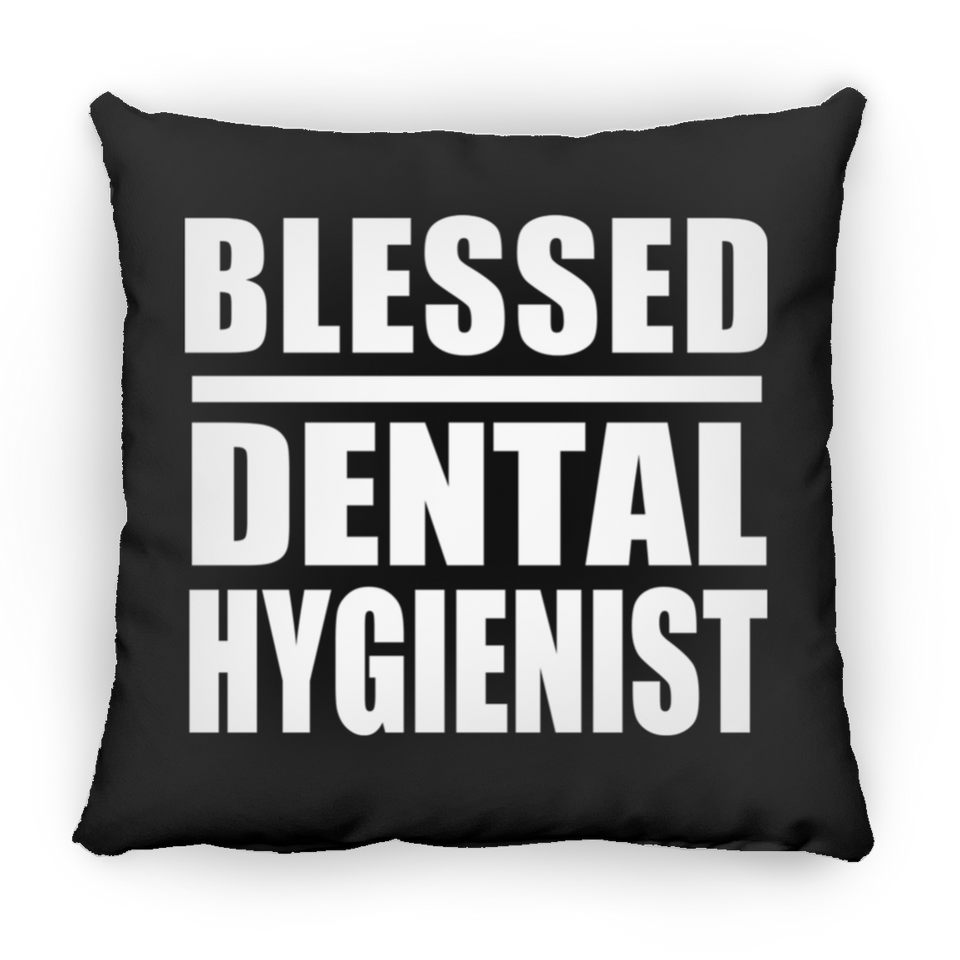 Blessed Dental Hygienist - Throw Pillow Black