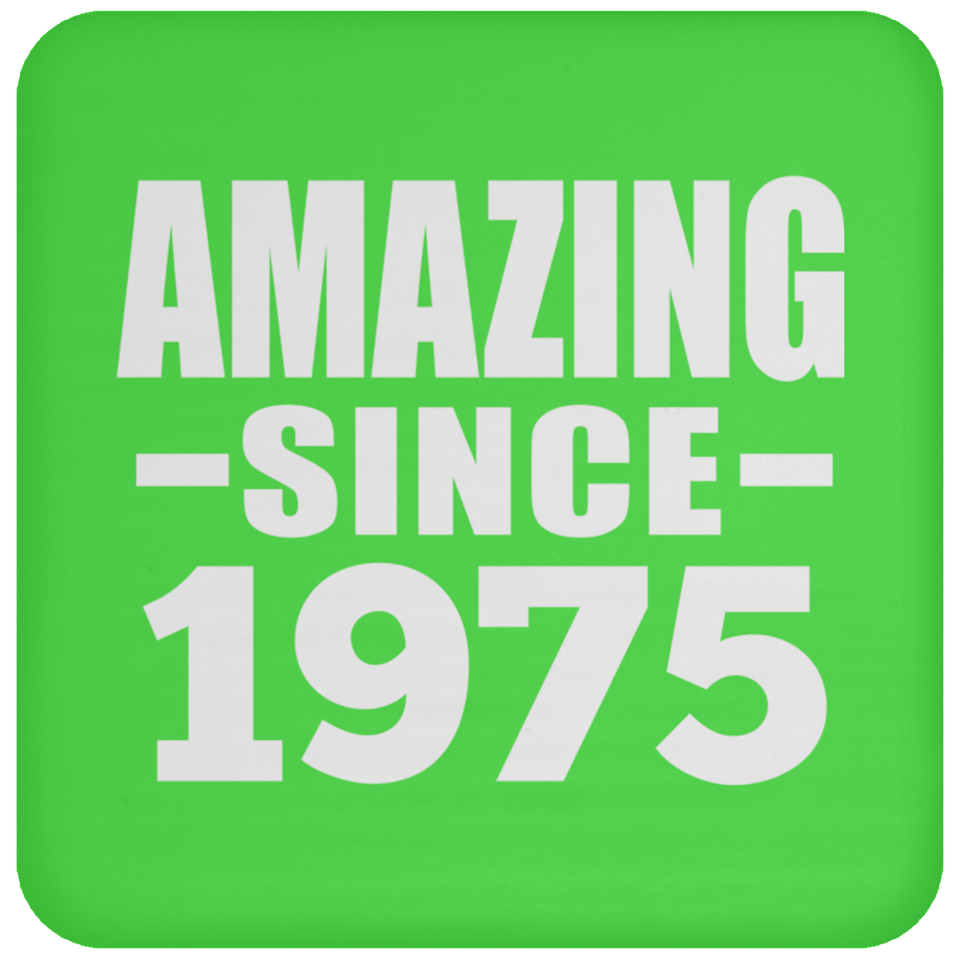 49th Birthday Amazing Since 1975 - Drink Coaster