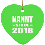 Nanny Since 2018 - Heart Ornament