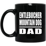 Entlebucher Mountain Dog Dad - 11oz Coffee Mug Black