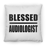 Blessed Audiologist - Throw Pillow