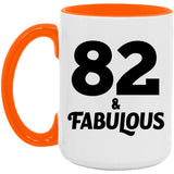 82nd Birthday 82 & Fabulous - 15oz Accent Mug Orange