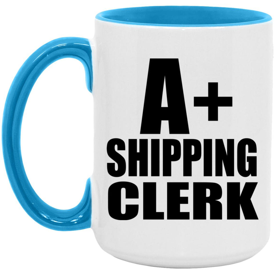 A+ Shipping Clerk - 15oz Accent Mug Blue