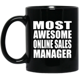 Most Awesome Online Sales Manager - 11 Oz Coffee Mug Black