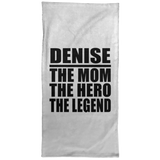 Denise The Mom The Hero The Legend - Hand Towel