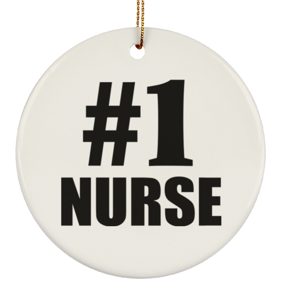 Number One #1 Nurse - Circle Ornament