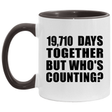 54th Anniversary 19,710 Days Together But Who's Counting - 11oz Accent Mug Black
