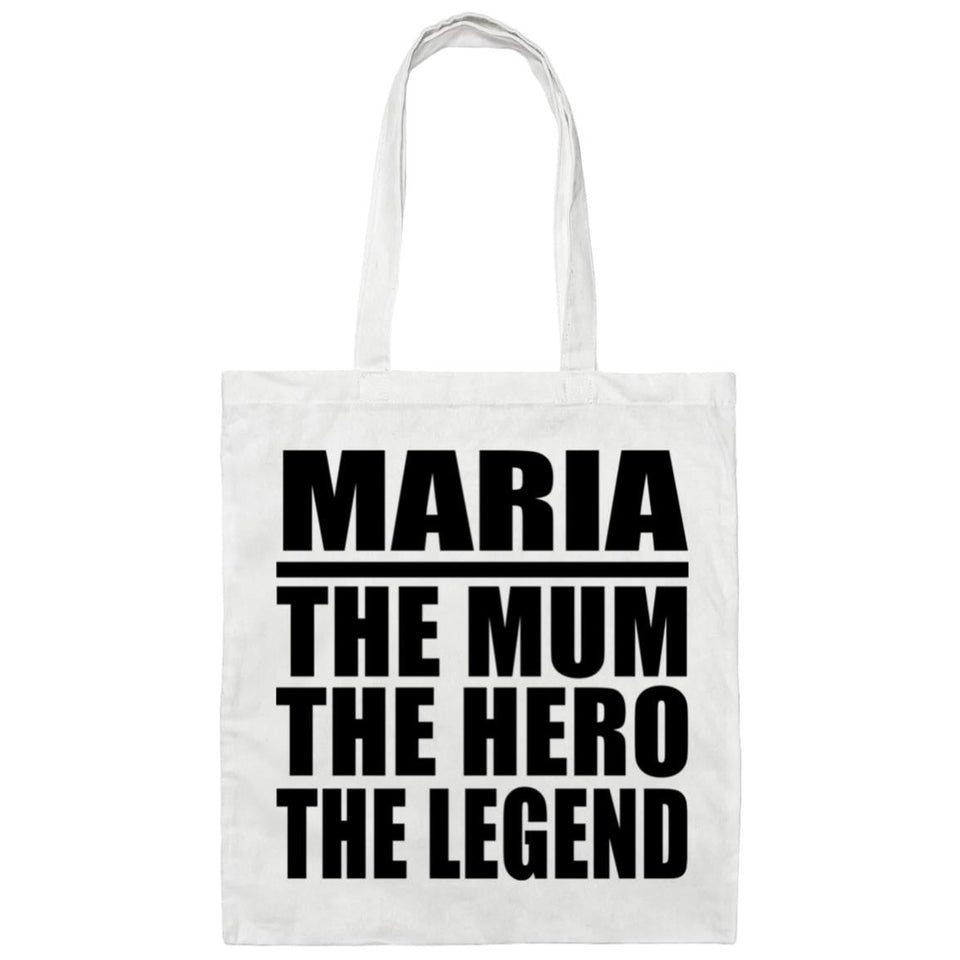 Maria The Mum The Hero The Legend - Tote Bag White