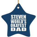 Steven World's Okayest Dad - Star Ornament