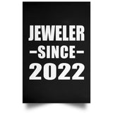 Jeweler Since 2022 - Poster Portrait