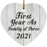 First Year As Family Of Three 2021 - Heart Ornament F