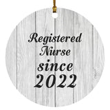 Registered Nurse Since 2022 - Circle Ornament F