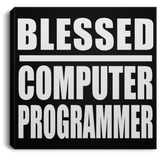 Blessed Computer Programmer - Canvas Square
