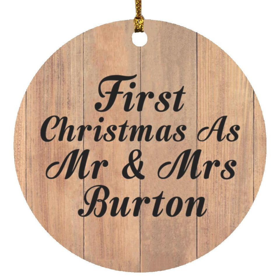 First Christmas As Mr & Mrs Burton - Circle Ornament C