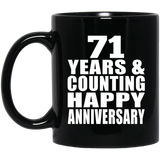 Happy 71st Anniversary 71 Years & Counting - 11 Oz Coffee Mug Black