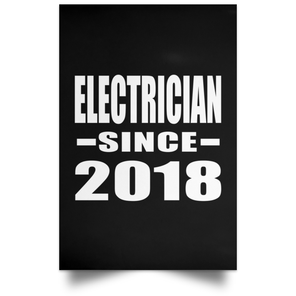 Electrician Since 2018 - Poster Portrait