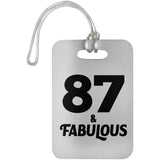 87th Birthday 87 & Fabulous - Luggage Bag Tag