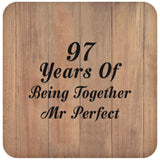 97th Anniversary 97 Years Of Being Mr Perfect - Drink Coaster C
