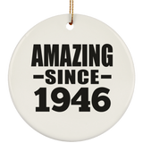 78th Birthday Amazing Since 1946 - Circle Ornament